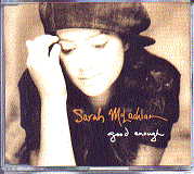 Sarah McLachlan - Good Enough
